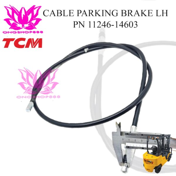 Kabel REM Parkir Forklift 11246-14603 Kiri LH TCM FD30 Forklfit 3 Ton