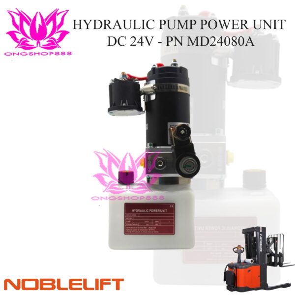 Motor Pump Noblelift PT20 DC 24V 0.8KW MD24080A KR2408 - 02 Hydraulic Pump Power Unit reach Stacker