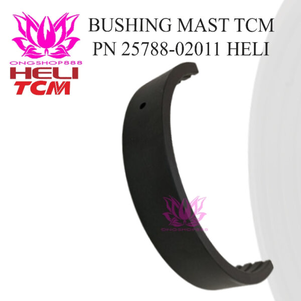 Bushing Mast 25788-02011 HELI Forklift CPCD50 TCM Busing