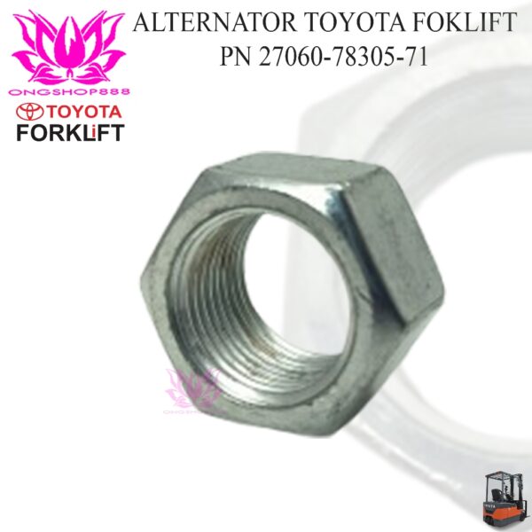 Mur Forklift Hexagon NUT 90170-18001-71 18mmx15 Toyota Forklift 8FD30 7-8FG30 FDZN30 FGZN30