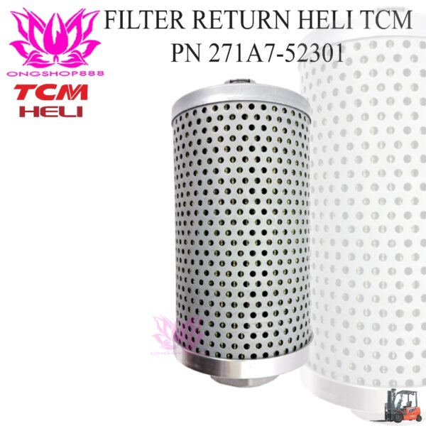 Filter Return 271A7-52301 Hydraulic Filter HELI TCM Forklift 2-3 Ton FD20-30Z5,T6,T4,T3C,V,FB10-30,TEU/FD/G20-35 UNICARRIER