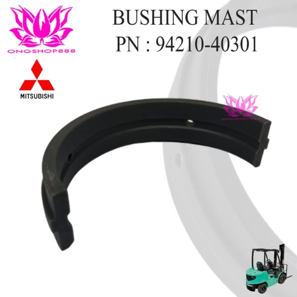 Bushing Mast 94210-40301 Forklift Mitsubishi S4S FD20 - FD30
