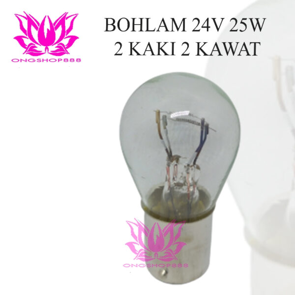 Lampu Bohlam Rem 24V 25 Watt 2 kaki 2 Kawat Forklift Bulb Brake