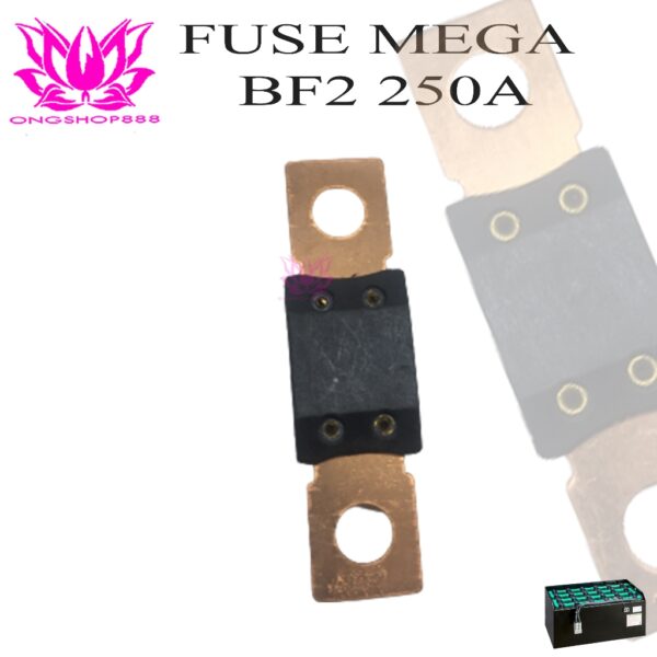 Fuse BF2 Mega 250A For Forklift / Sekring BF 250A FORKLIFT ELECTRIC