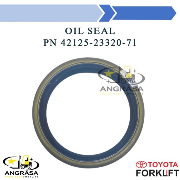 Seal Oil Forklift Toyota Part Number 42125-23320-71 Sparepart Axle Forklift Toyota