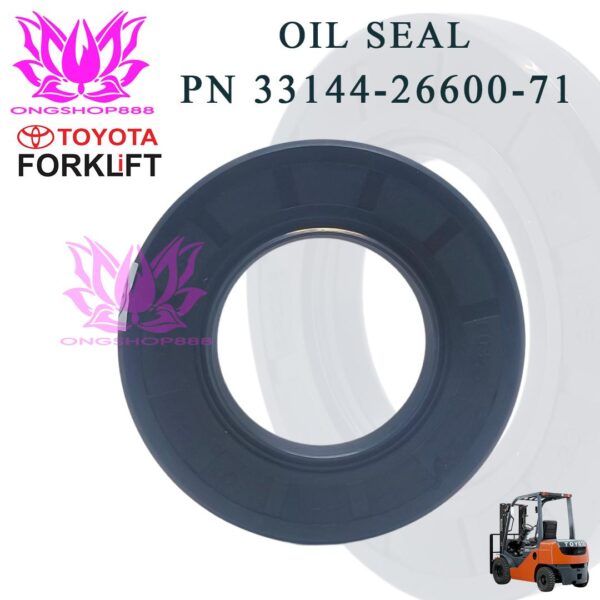 Seal Oil Toyota Forklift Part Number 33144-26600-71 Seal As Roda Depan Forklift