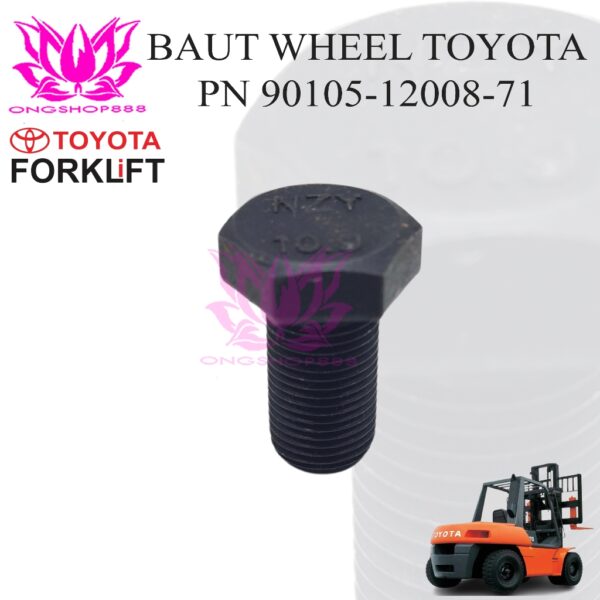 Baut Forklift PN 90105-12008-71 Bolt Fly Wheel Toyota 2Z/1DZ