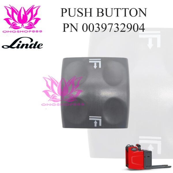 Knob Linde 0039732904 Push Button UP Down Linde Forklift L10 T20 Pallet truck Stacker Forklift