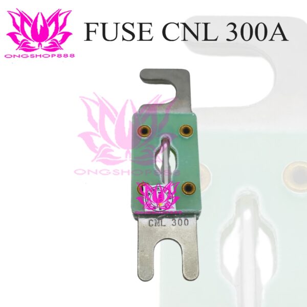 Fuse 300A for Forklift - CNL 300A