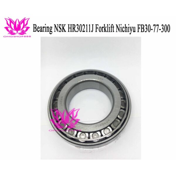 Bearing NSK HR30211J Forklift Nichiyu FB30-77-300