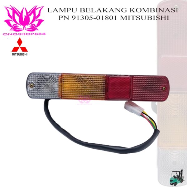 Lampu Belakang kombinasi 91305-01801 Lamp Rear Combination Lamp Assy 12V Mitsubishi Forklift Counter Balance