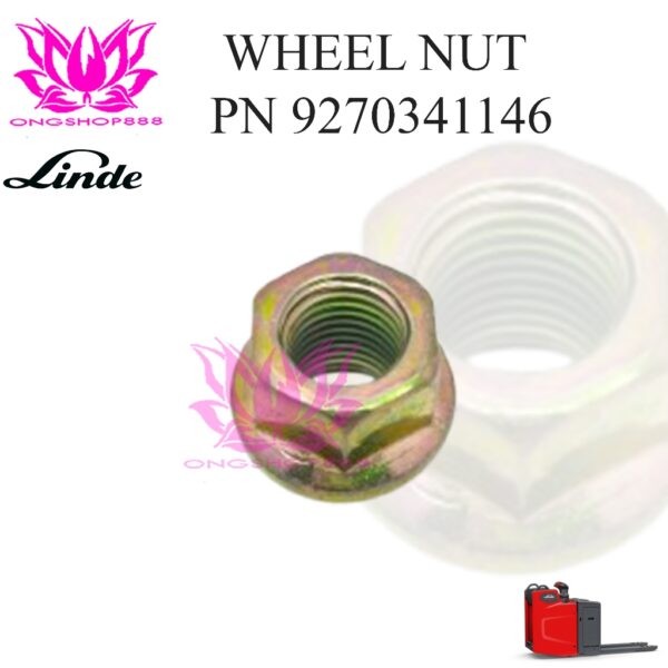 Wheel NUT Roda Forklift LINDE 9270341146 M12 Pallet Mover T20 Pallet Truck Baut