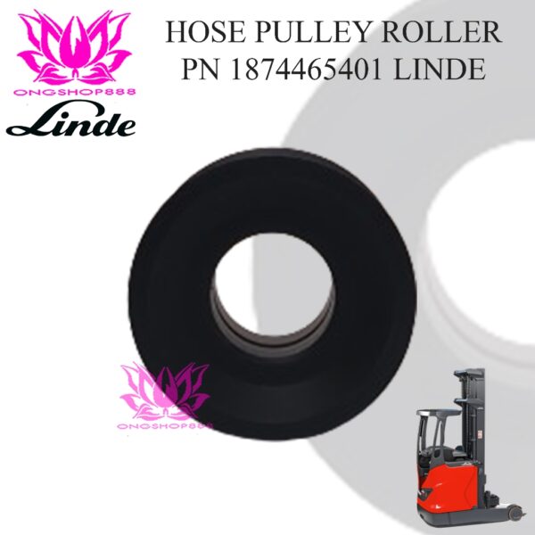 Hose Pulley Roller 1874465401 Linde Forklift R14 R16 R20 Electric Battery