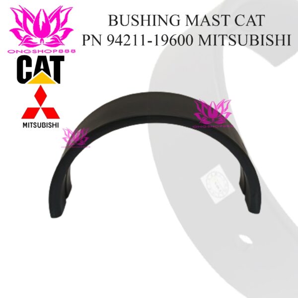Bushing Mast Forklift Mitsubishi Grendia FD20/30 94211-19600