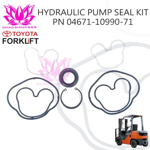 Overhaul Seal Kit Pompa Hidrolik Toyota Forklift Part Number 04671-10990-71 kapasitas 1.5–3 Ton 7FD/8FD Forklift