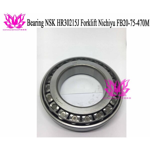 Bearing NSK HR30215J Forklift Nichiyu FB20-75-470M