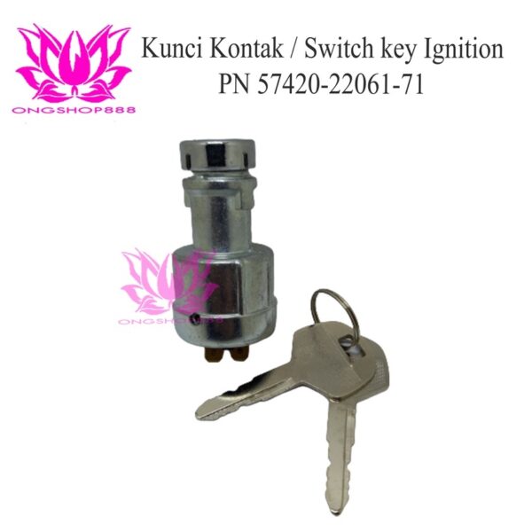 Kunci Kontak PN 57420-22061-71 Switch key Ignition Toyota 5FD/6FD