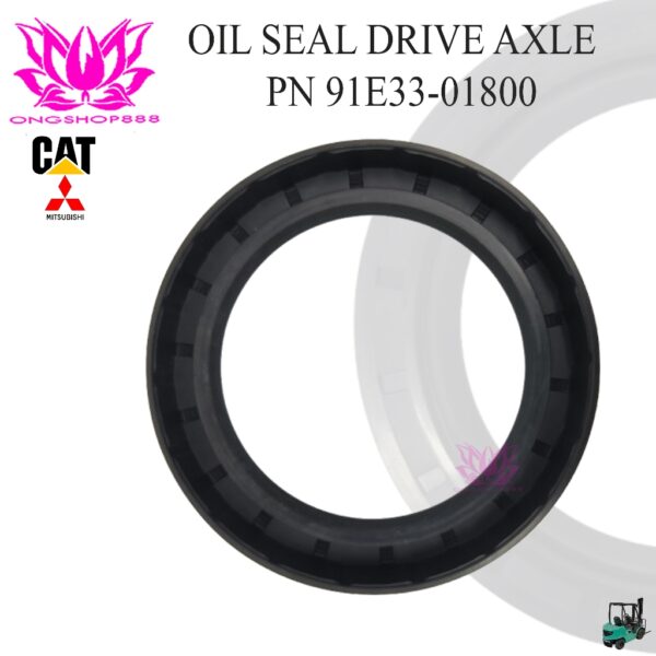 91E33-01800 Oil Seal Drive Axle Mitsubishi Forklift FD35 Front Axle Shaft