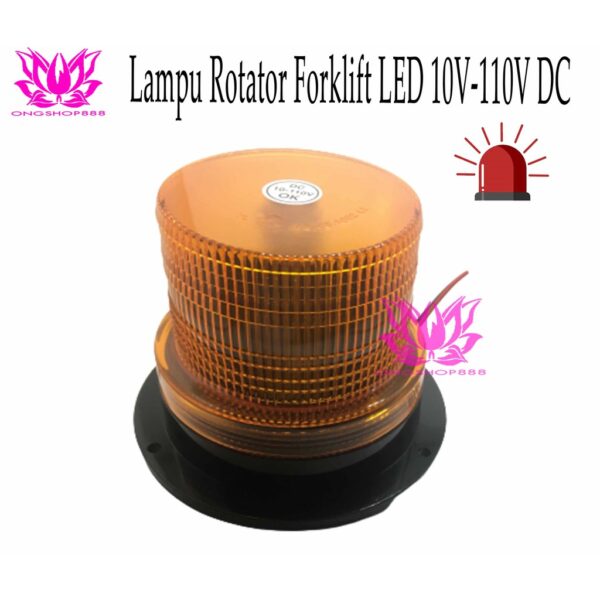 Lampu Rotator Forklift LED Beacon 12V-110V - Rotator Forklift
