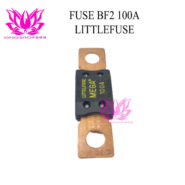 Fuse BF2 100A ANM Mega Littelfuse For Forklift Eletric Littel Fuse