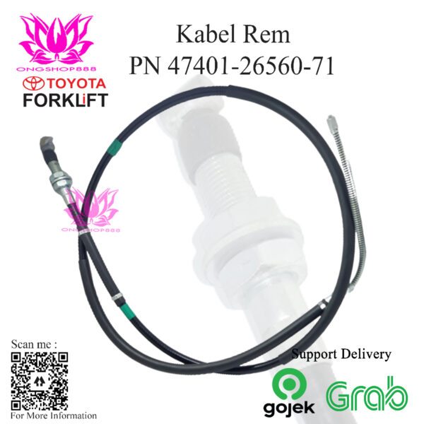 Kabel Rem Toyota Forklift 47401-26560-71 Hand Brake Cable 8FBN20-25