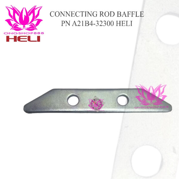 Connecting Rod Baffle A21B4-32300 Heli Forklift 2-3.5T
