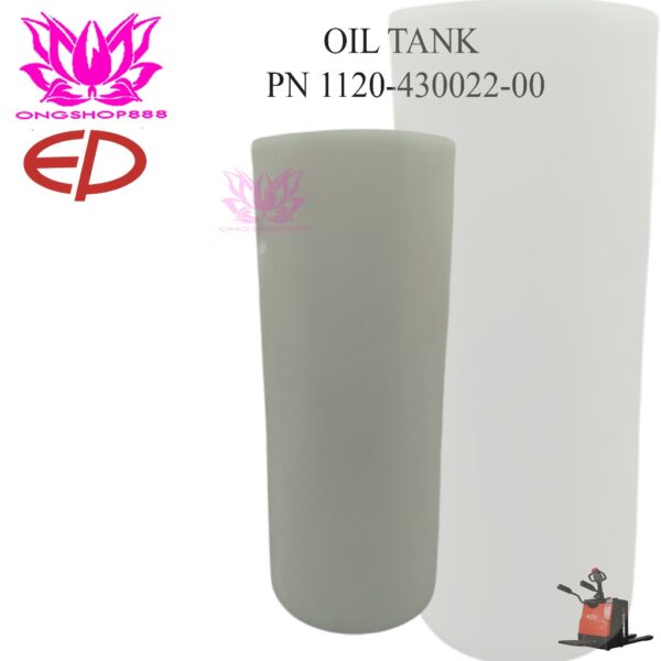 1120-430022-00 Oil Tank Electric Pallet Mover Truck EP Forklift Tanki Oli