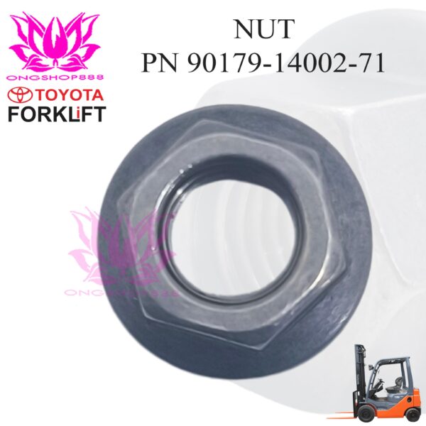 Nut Toyota Forklift – Part Number 90179-14002-71