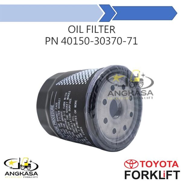 Part Number 40150-30370-71 Filter Oil Forklift Toyota – Oil Filter Mesin Forklift Toyota 5FD/6FD/7FD 1.5-3 Ton