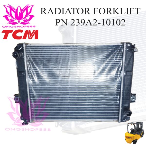 Radiator Part Number 239A2-10102 For TCM Forklift FD20/25/30-C6H ISUZU C240