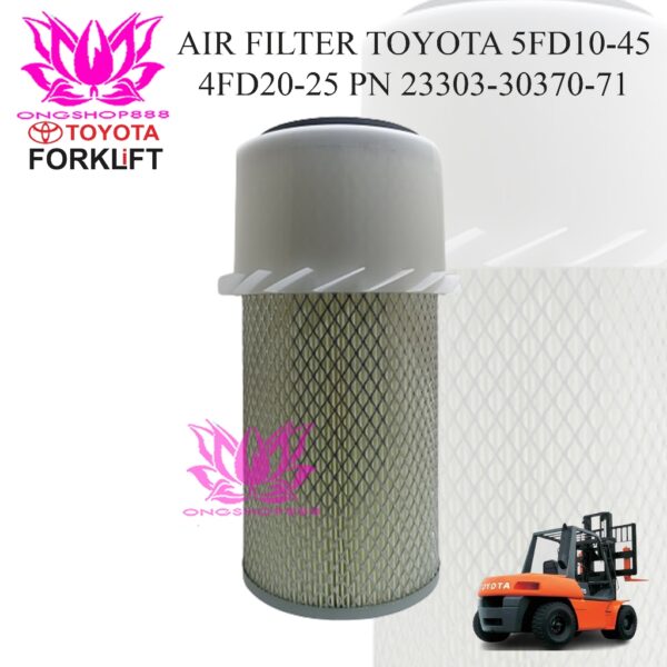 Filter Air Toyota 23303-30370-71 5FD10-45 4FD20-25 3FD20-60 Forklift