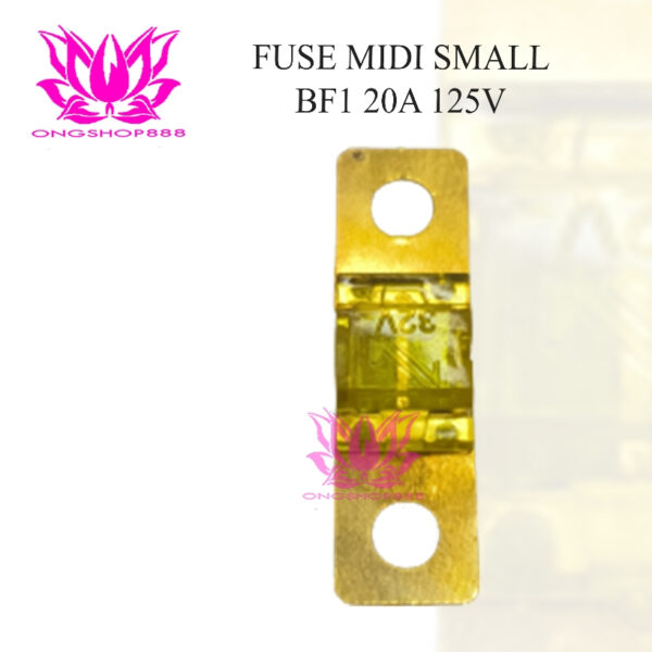 Fuse BF1 small Midi 20A 32V for Forklift Electric Skring