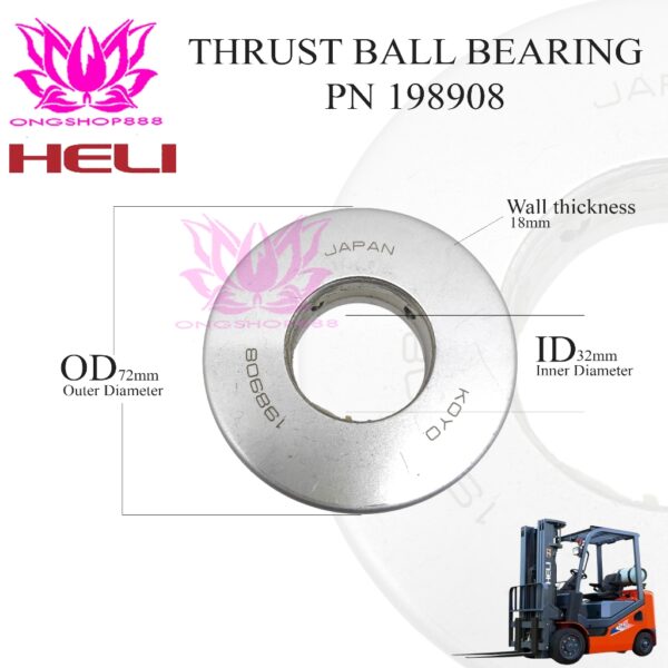 Thrust Ball Bearing 198908 HELI Forklift 2.5 Ton 32x72x18