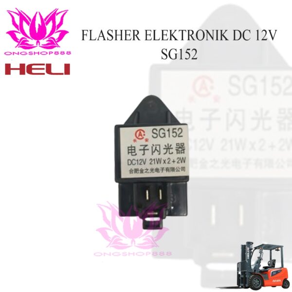Flasher Forklift HELI SG152 DC 12V 21W x2+2W Relay Flash Sparepart Forklift