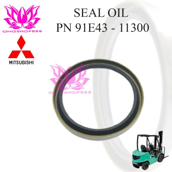 Seal Oil 91E43-11300 Mistubishi Forklift FD20 FD25 2 Ton  30x37x4 Oli Seal Forklift 91E4311300