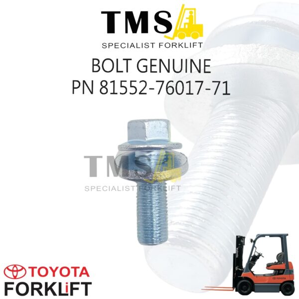 Bolt Genuine Part Number 81552-76017-71 for Forklift Toyota FB15,FD,FG