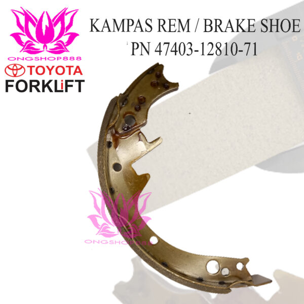 Kampas Rem Brake 47403-12810-71 Shoe for Toyota Forklift 7fb15-18