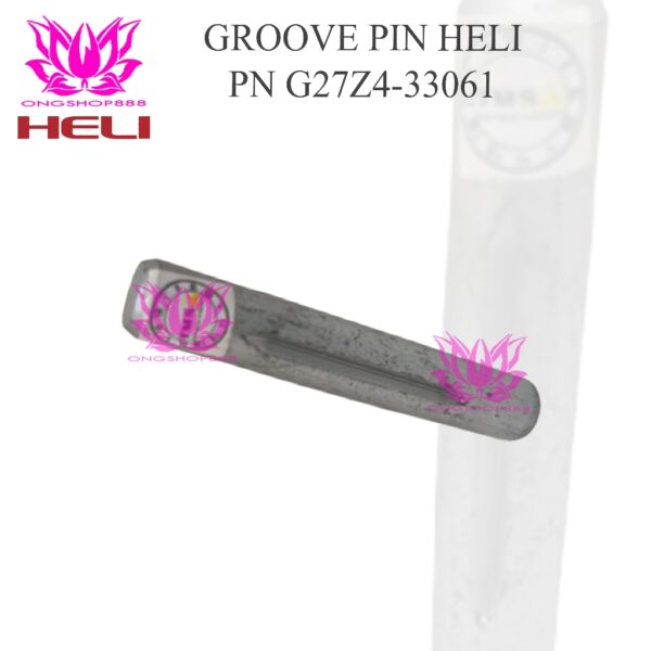 Groove Pin G27Z4-33061 for Heli K 2-3.5T CPCD H2000 Series