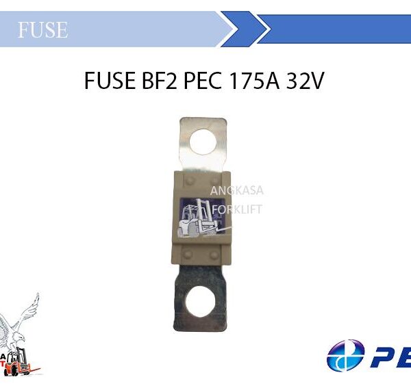 Fuse Mega BF2 175A 32V DC For Forklift Electric Merk PEC