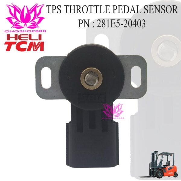 Sensor TPS 281E5-20403 Throttle Pedal Accelerator Potentiometer TCM Forklift FB15 FB20 FB25 FB30 HELI