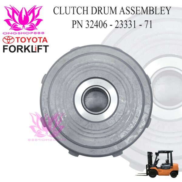 Part Number 32406-23331-71 Clutch Drum Assembly Toyota Forklift – Komponen Kopling Transmisi