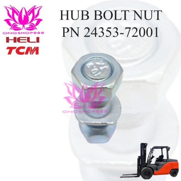 Hub Bolt Nut 24353-72001 Forklift TCM HELI FD50 FD100 Forklift 5Ton