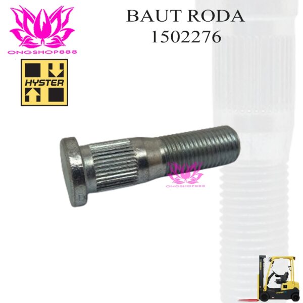 Baut Roda Forklift Hyster Wheel Bolt 1502276 HUB Steering Axle Wheel Bolt