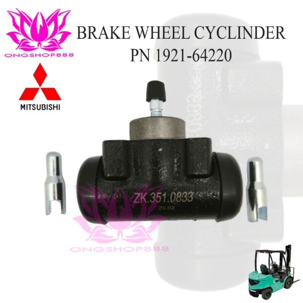 Brake Wheel Cylinder 192164220 Mitsubishi Forklift FB30 CATERPILLAR