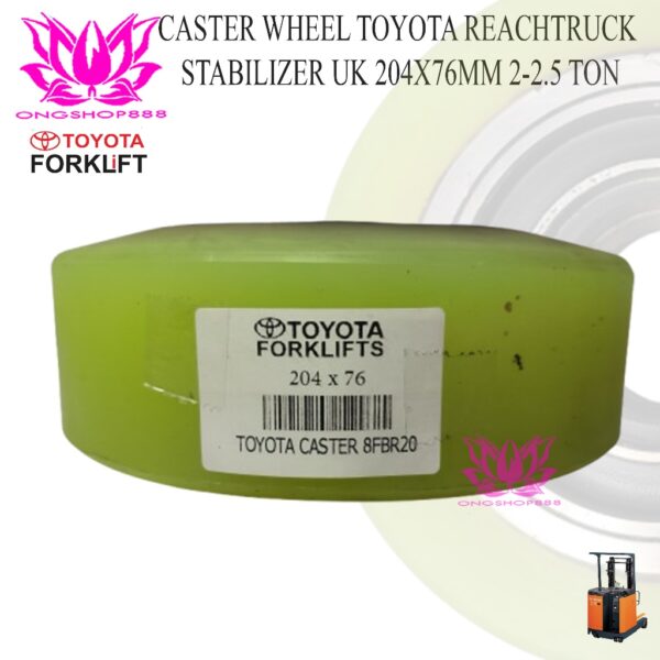 Roda Stabilizer 204x76 Caster Wheel Reachtruck Toyota Forklift 7FBR20