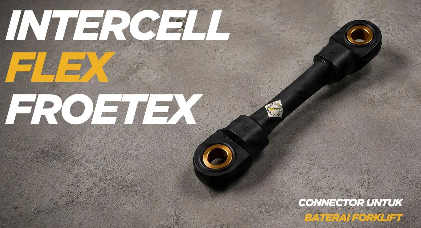 Intecell Flex Froetex – Flexible Intercell Connector untuk Baterai Forklift