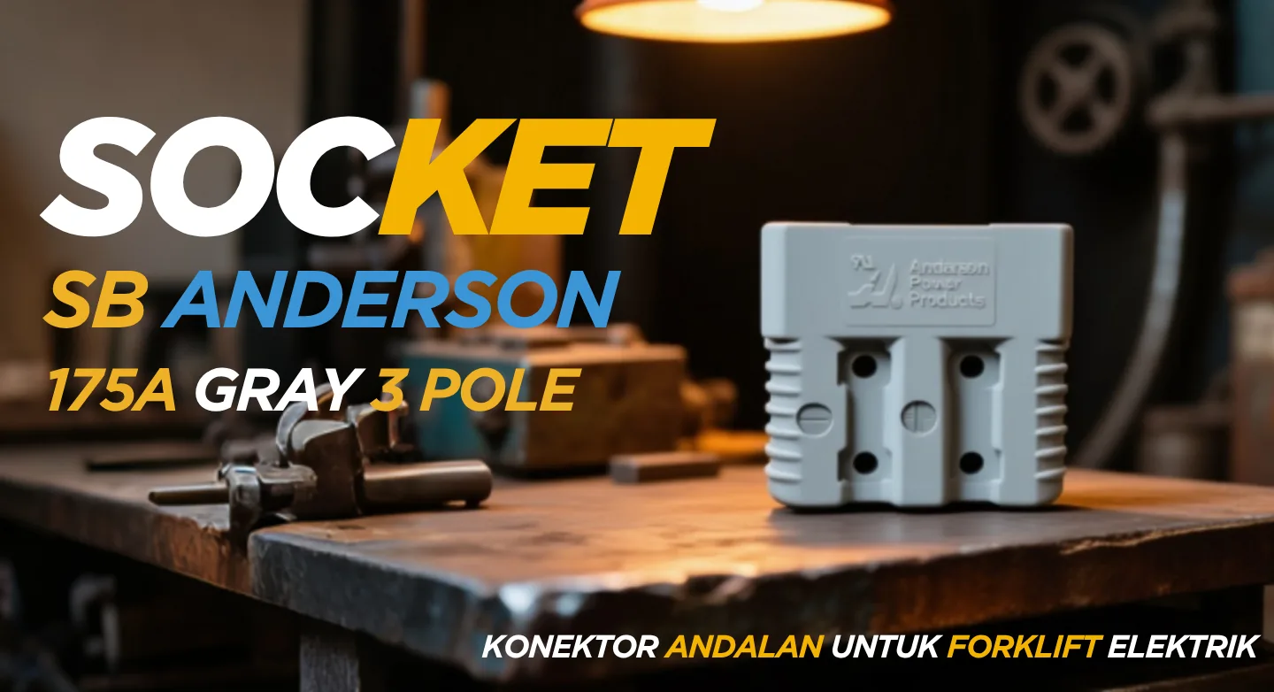 π Socket SB Anderson 175A Grey 3 Pole: Konektor Andalan untuk Forklift Elektrik