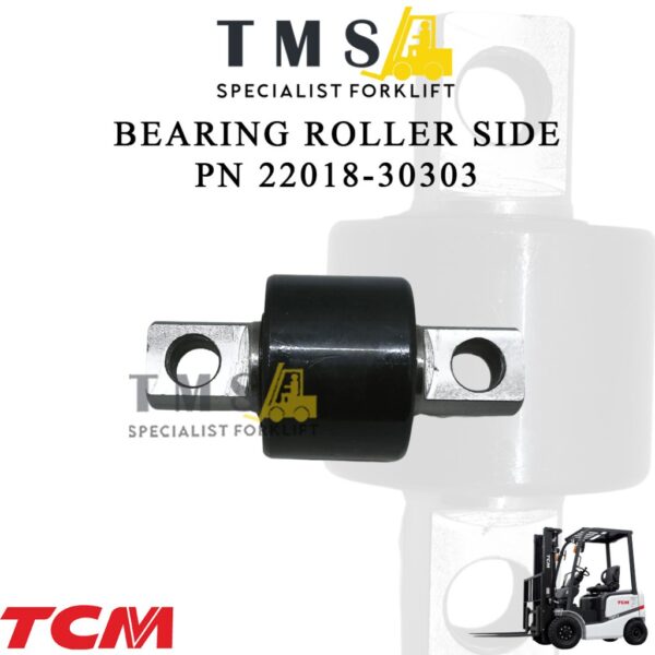 Bearing Roller Side TCM PN 22018-30303 Side Roller Mast Forklift FRB15 FRHB15-6