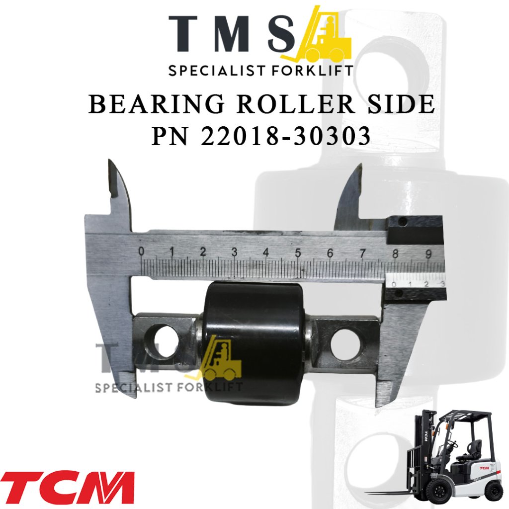 Bearing Roller Side TCM PN 22018-30303 Side Roller Mast Forklift FRB15 FRHB15-6