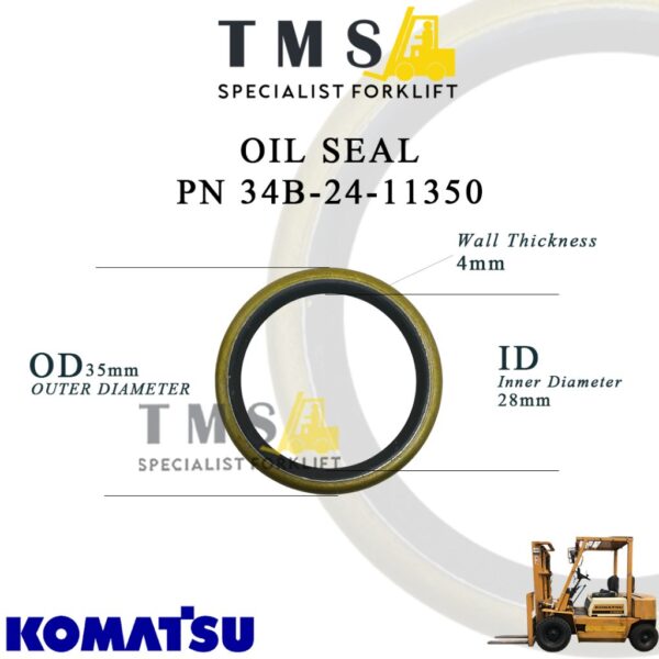 Oil Seal Komatsu 34B-24-11350 Ukuran 28x35x4 Forklift FD20 FD25 FD30